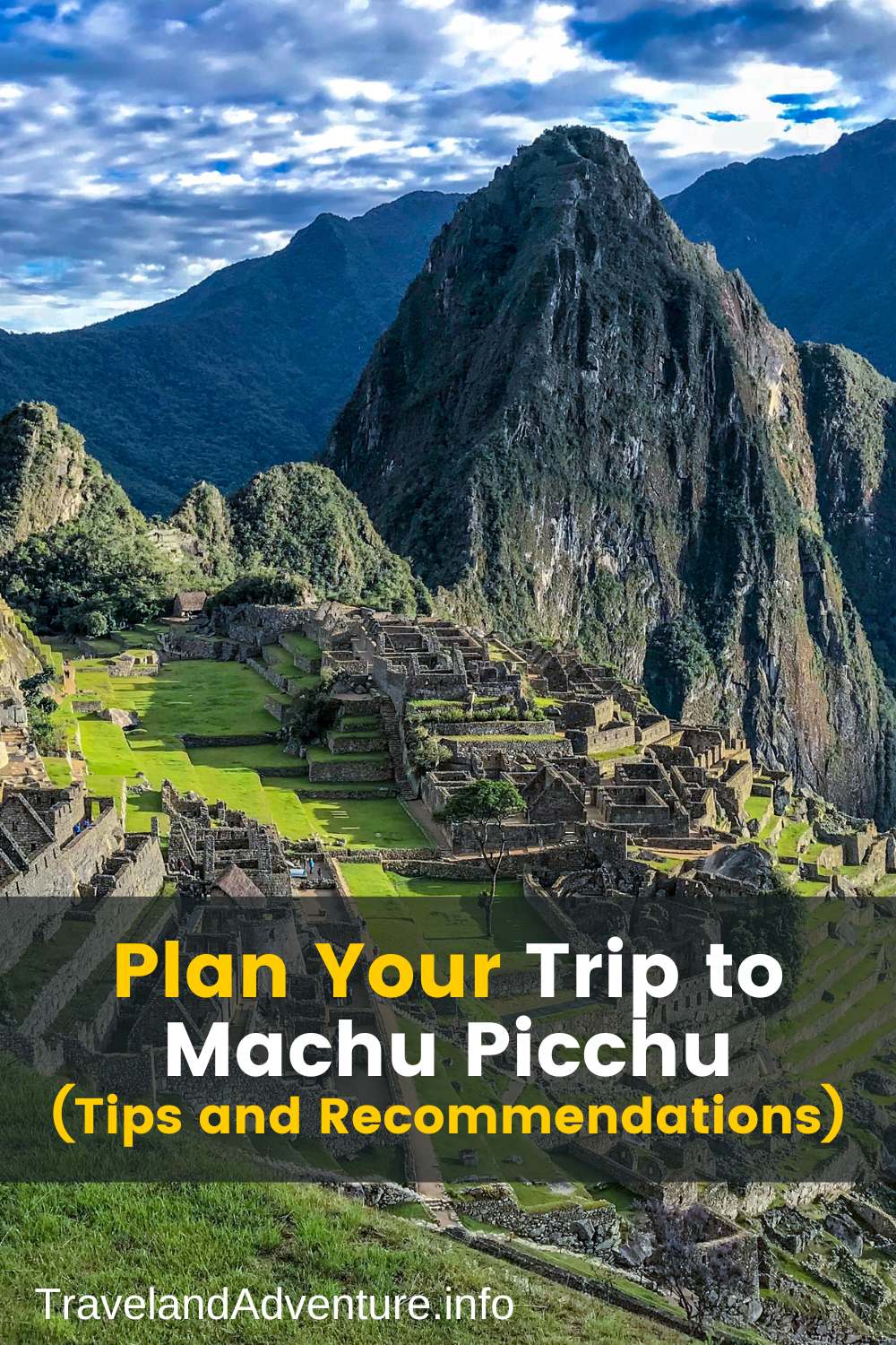 Plan Your Trip to Machu Picchu