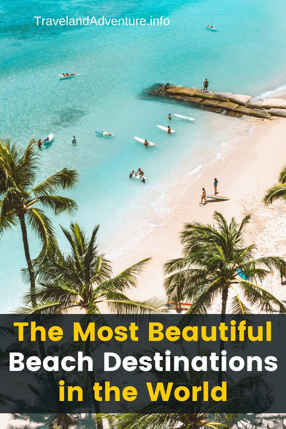 The Most Beautiful Beach Destinations in the World